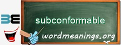 WordMeaning blackboard for subconformable